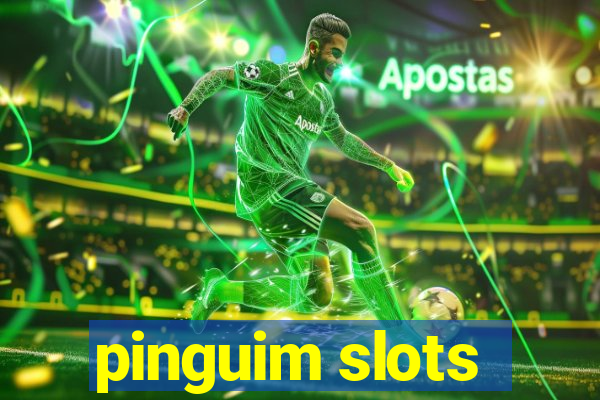 pinguim slots